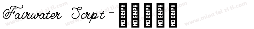 Fairwater Script字体转换